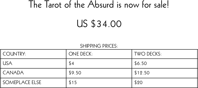Buy me! Buy me! Buy me! Purchase the Tarot of the Absurd